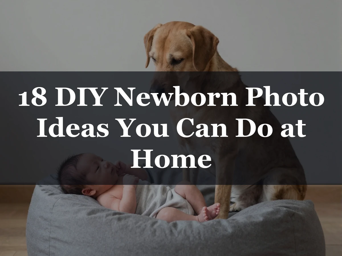 18 DIY Newborn Photo Ideas You Can Do at Home - diy newborn pictures at home
