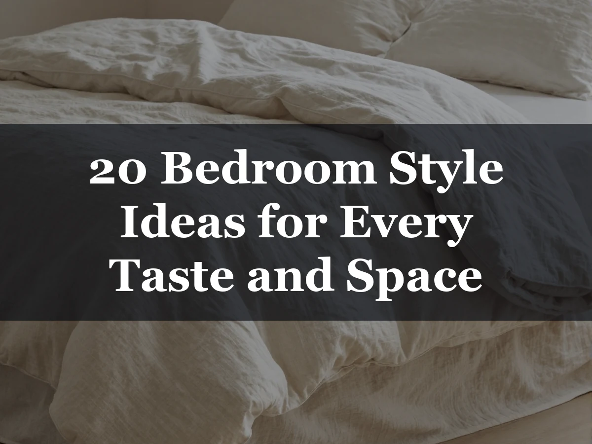 20 Bedroom Style Ideas for Every Taste and Space - inspiring bedroom style 20 ideas for every taste and space
