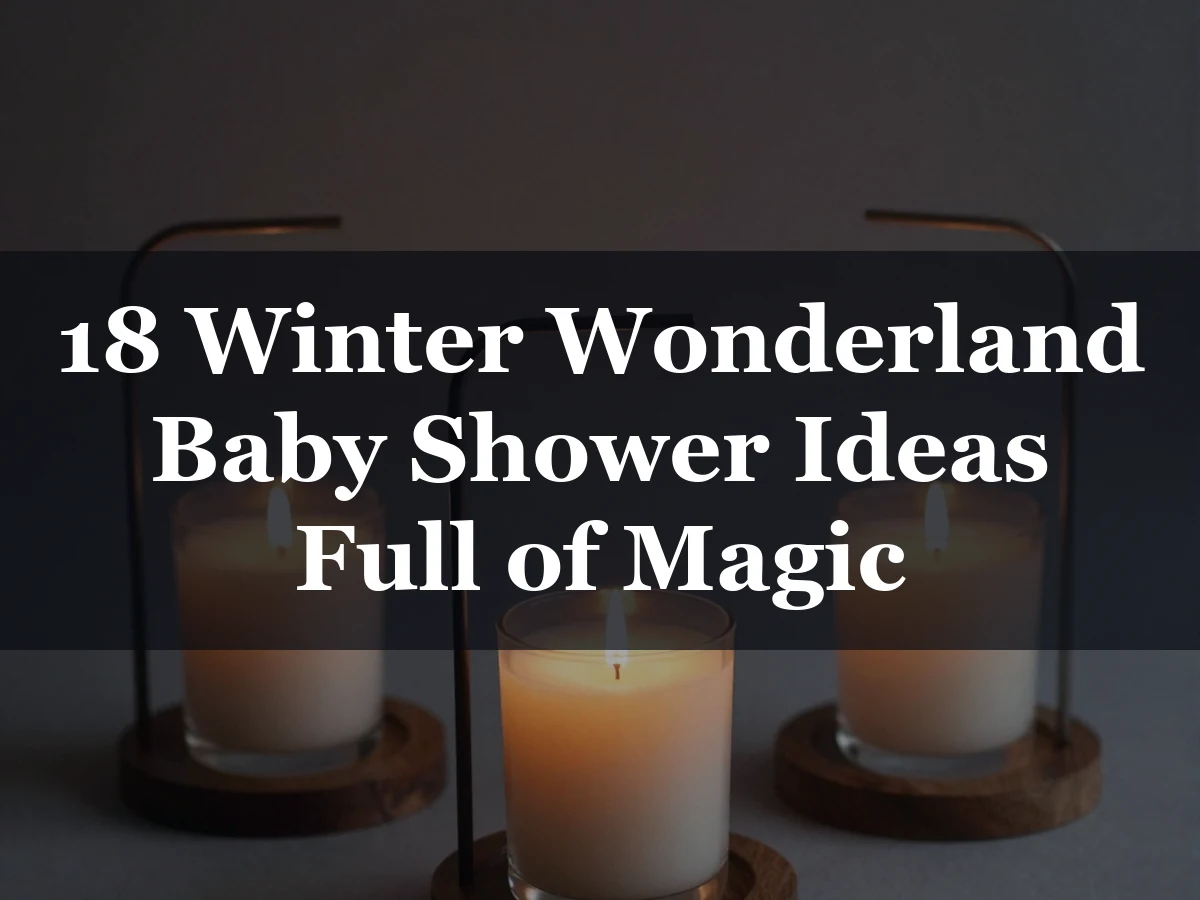 18 Winter Wonderland Baby Shower Ideas Full of Magic - winter wonderland baby shower